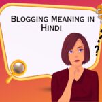 Blogging Meaning in Hindi