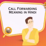 Call Forwarding Meaning in Hindi