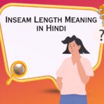 Inseam Length Meaning in Hindi