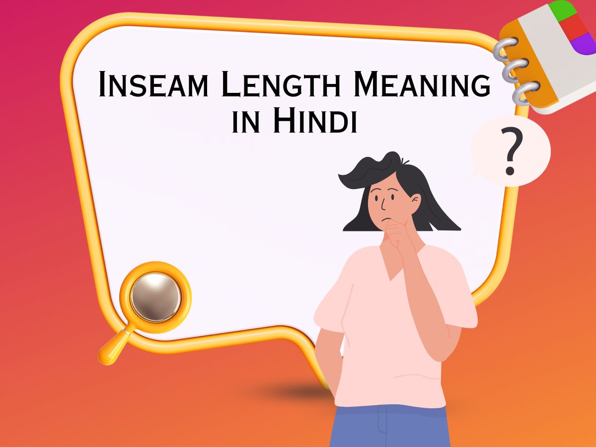 Inseam Length Meaning in Hindi