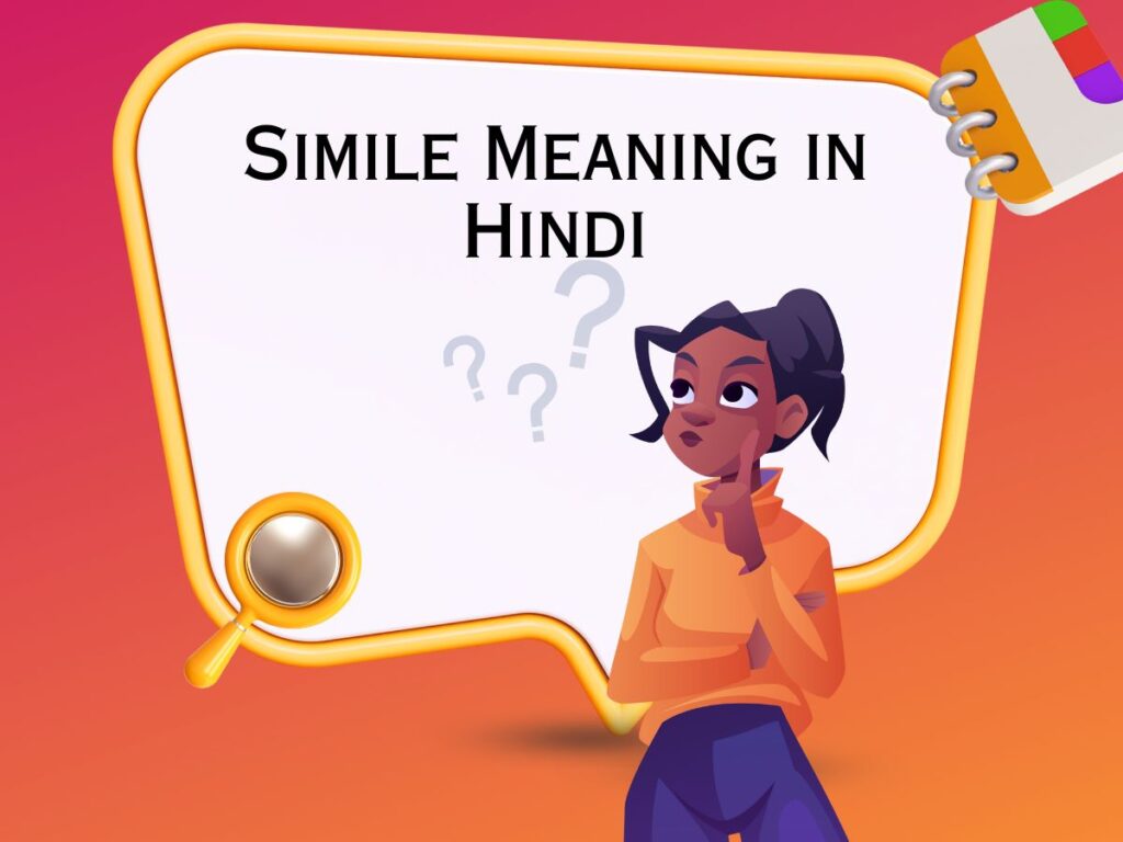 Simile Meaning in Hindi