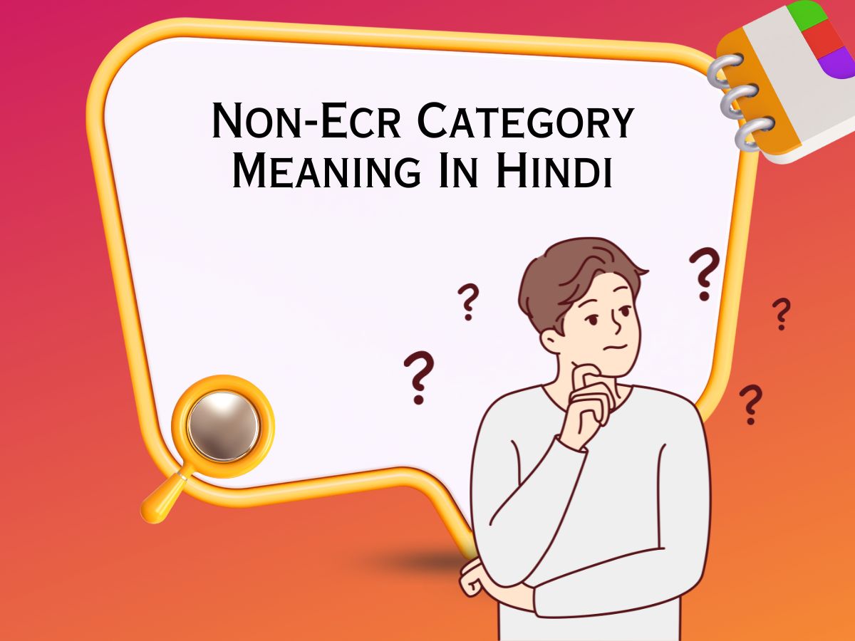 Non-Ecr Category Meaning In Hindi