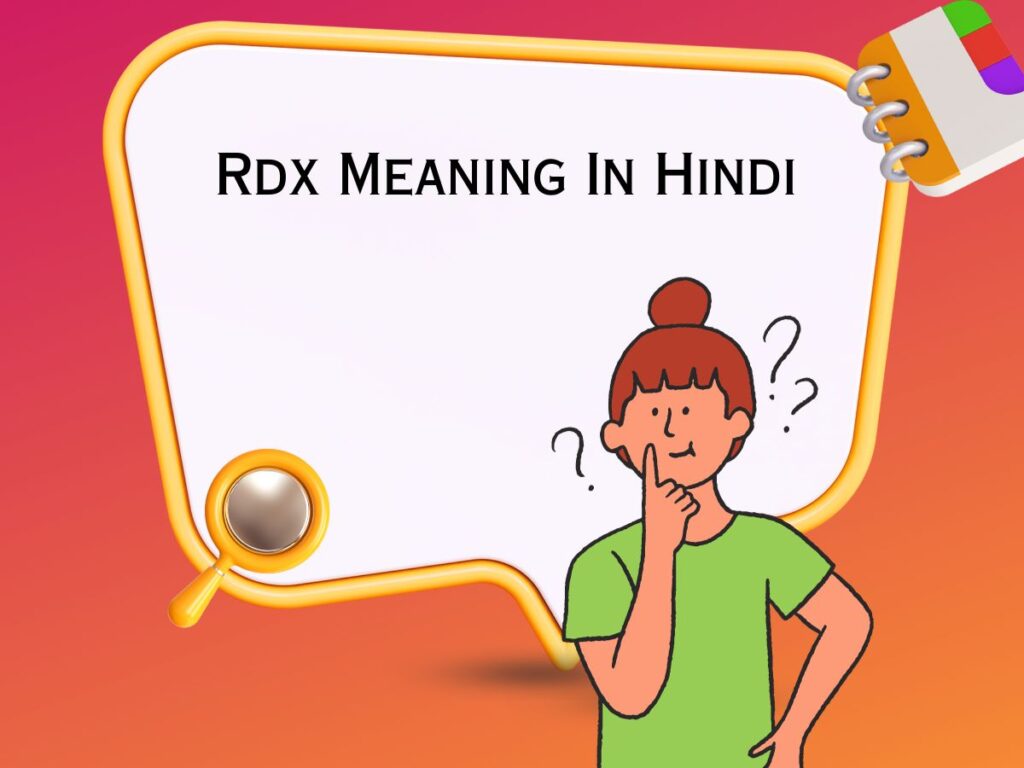 Rdx Meaning In Hindi