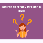 Non-Ecr Category Meaning In Hindi