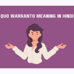 Quo Warranto Meaning In Hindi