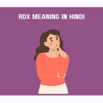 Rdx Meaning In Hindi