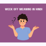 Week Off Meaning In Hindi