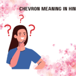 Chevron Meaning in Hindi