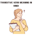 Transitive Verb Meaning in Hindi